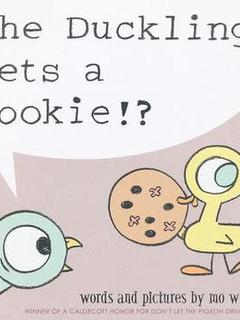 the duckling gets a cookie!?