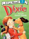 dixie and the good deeds
