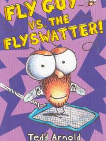 fly guy vs. the flyswatter! (fly guy #10)