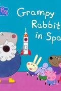 peppa pig: grampy rabbit in space