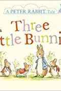 peter rabbit tales - three little bunnies